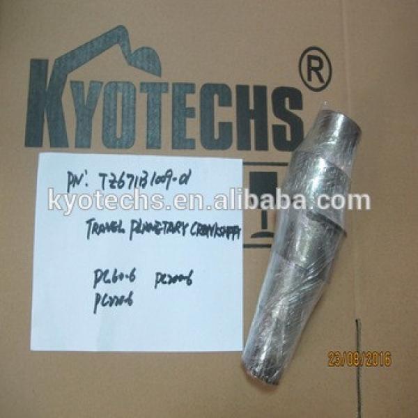 TRAVEL PLANETARY CRANKSHAFT FO TZ671B1009-01 PC60-6 PC200-6 PC220-6 #1 image